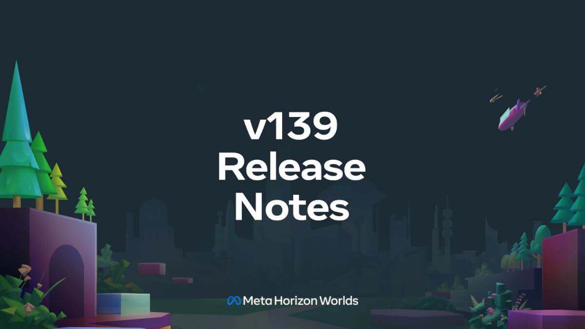 Meta Horizon Worlds v139: social VR platform